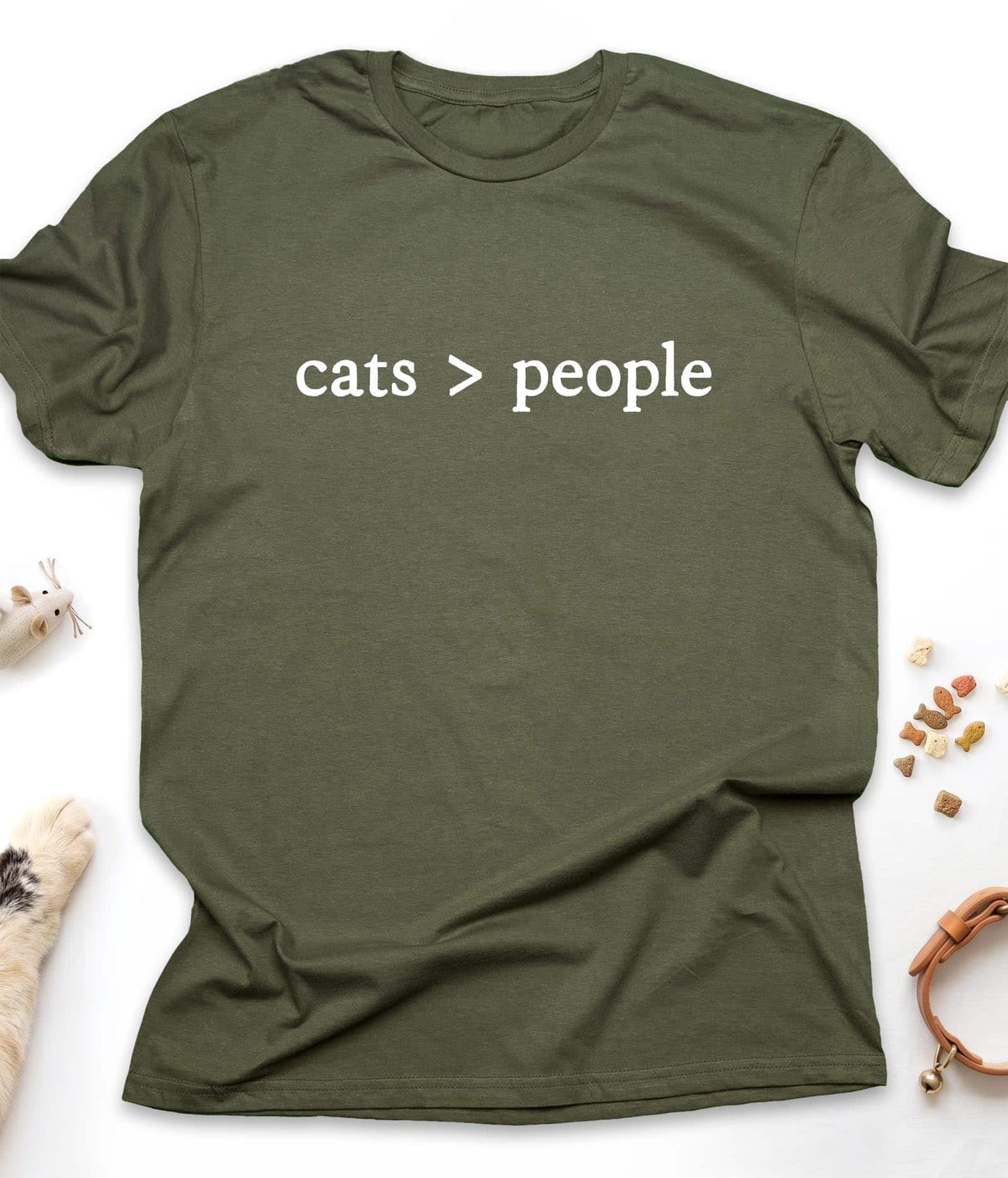 Military Green funny cat t-shirt with "Cats Are Better Than People" design, front view