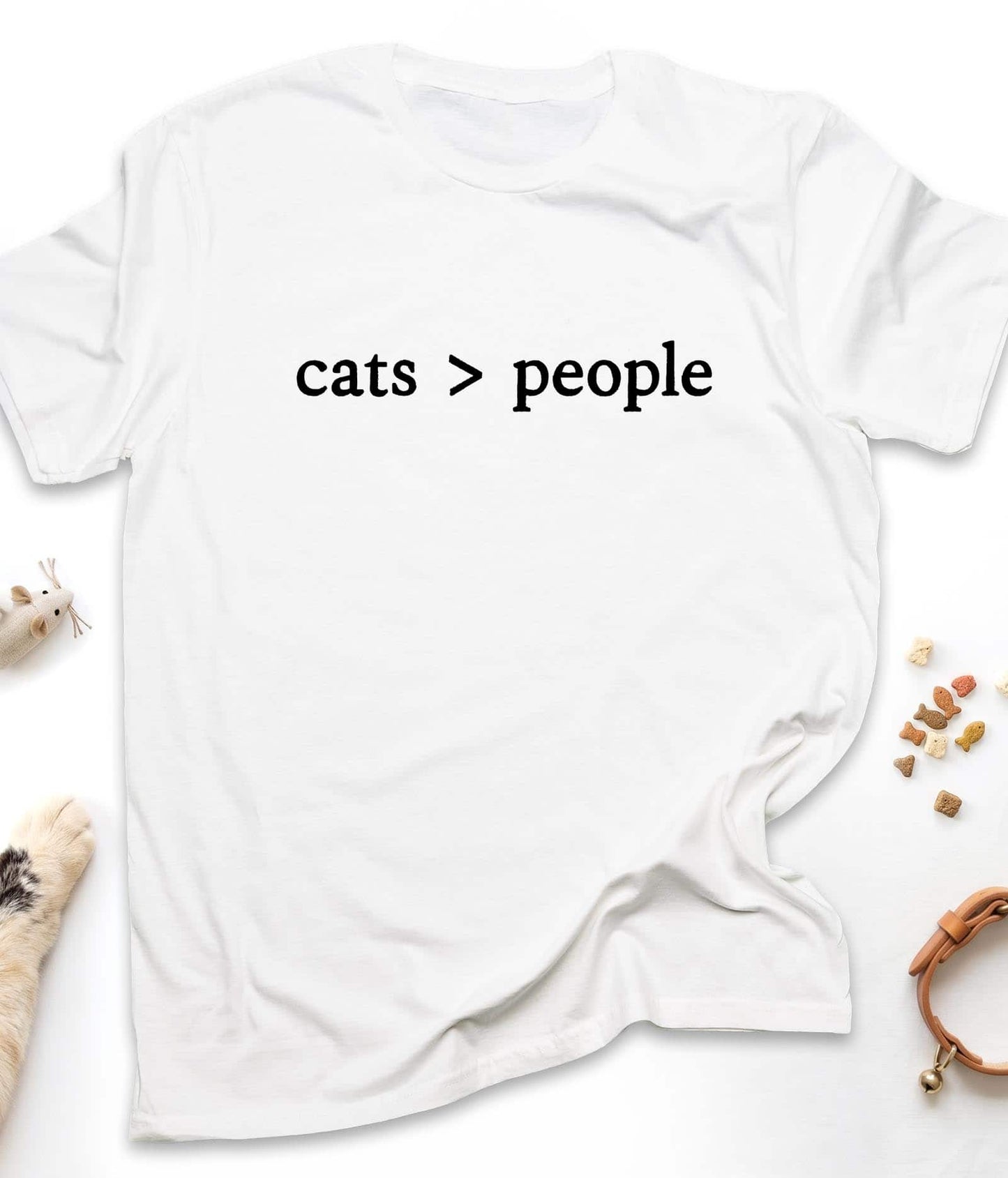 White funny cat t-shirt with "Cats Are Better Than People" design, front view