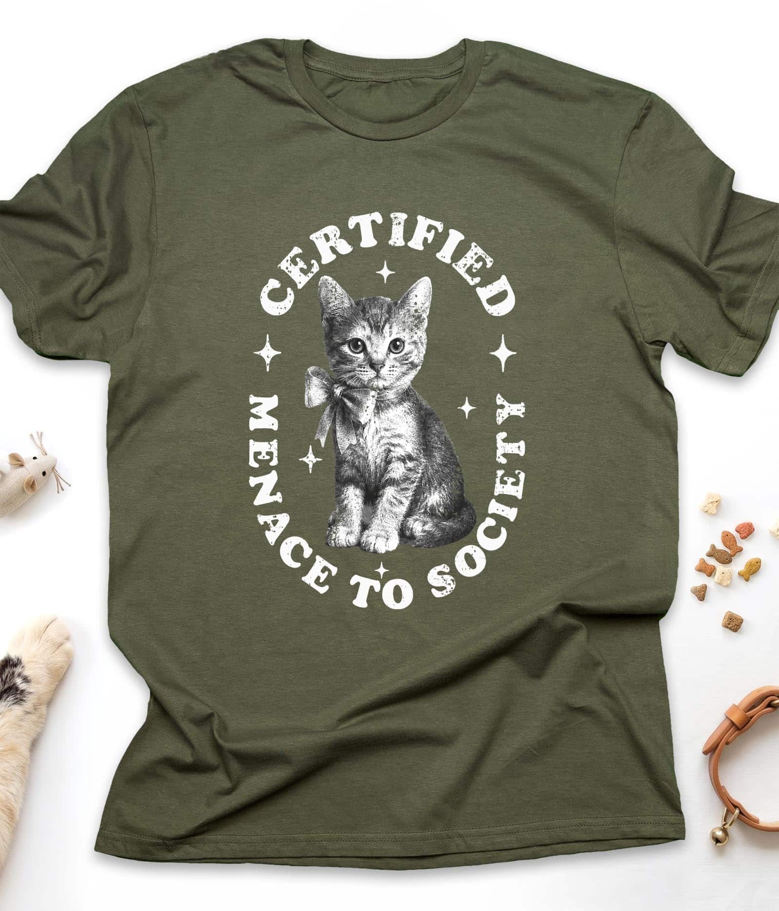 Military Green funny cat t-shirt with "Certified Menace to Society" design, front view