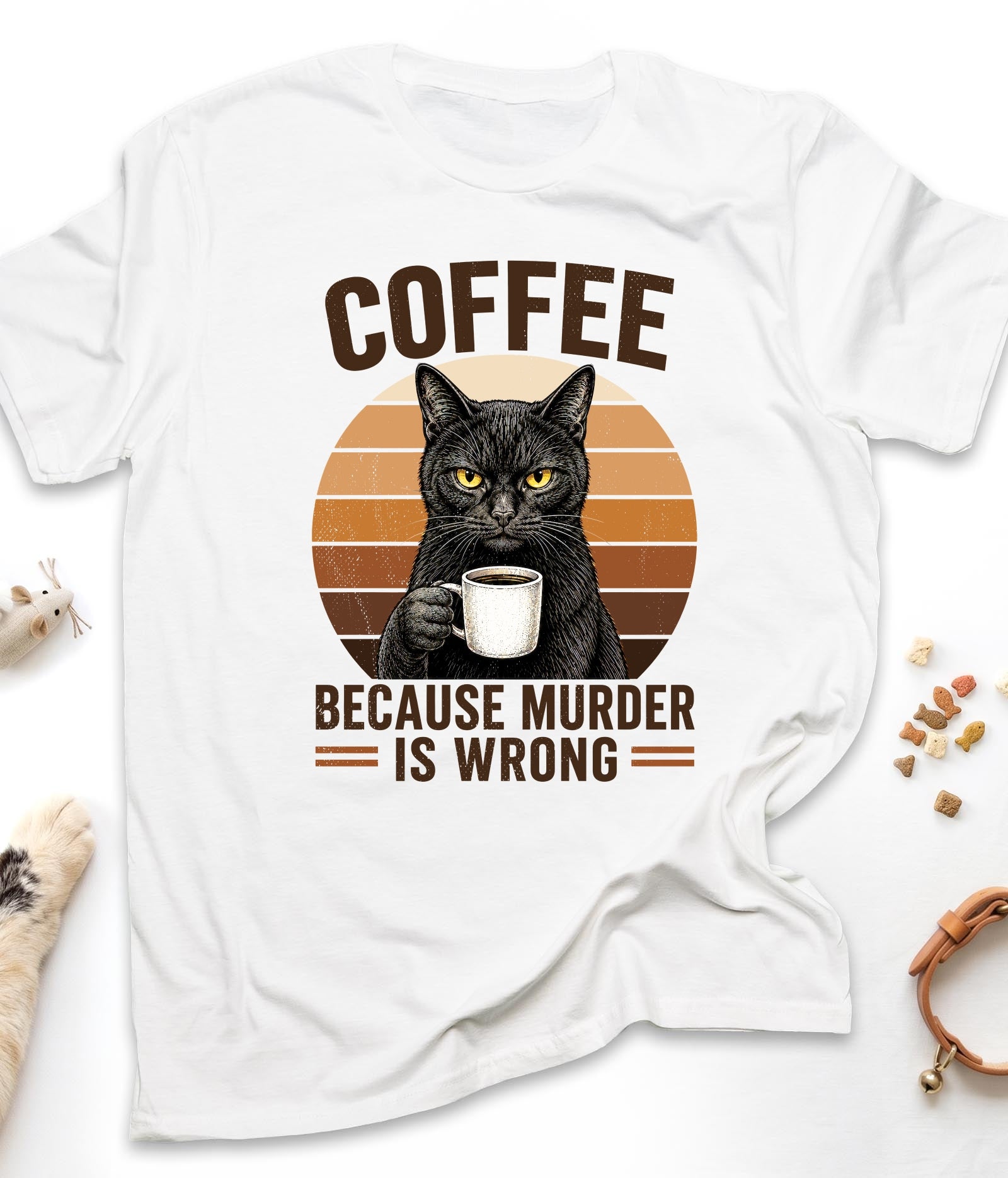White funny cat t-shirt with "Coffee Because Murder Is Wrong" design, front view