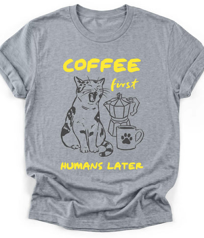 Sport Grey funny cat t-shirt with "Coffee First Humans Later" design, front view