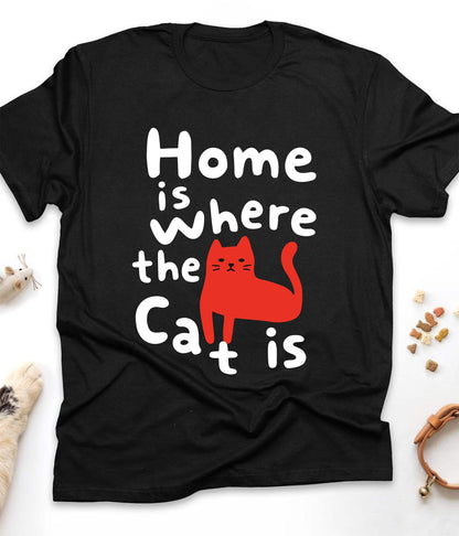 Black funny cat t-shirt with "Home Is Where the Cat Is" design, front view
