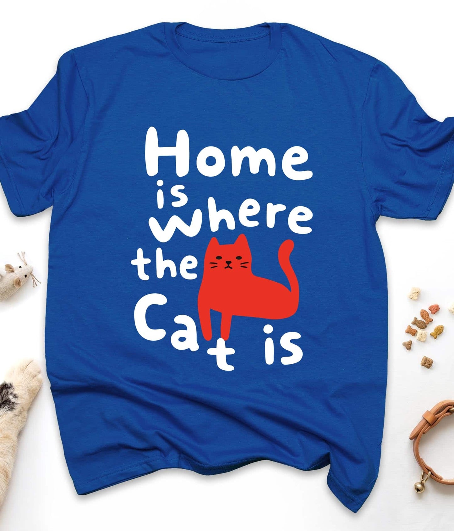 Royal funny cat t-shirt with "Home Is Where the Cat Is" design, front view