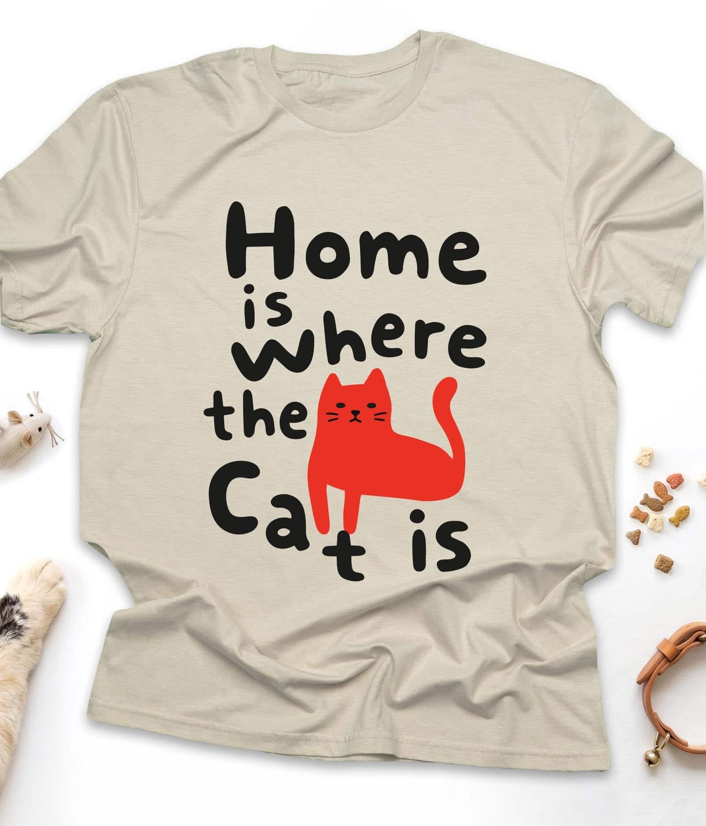 Sand funny cat t-shirt with "Home Is Where the Cat Is" design, front view