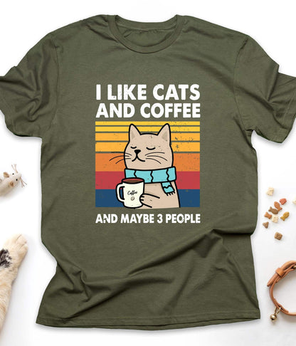 Military Green funny cat t-shirt with "I Like Cats And Coffee And Maybe 3 People" design, front view