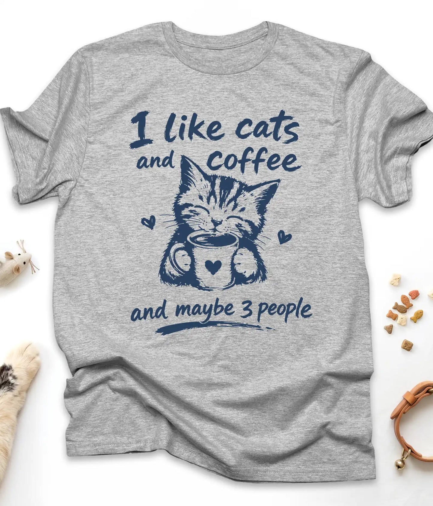 Sport Grey funny cat t-shirt with "I Like Cats And Coffee And Maybe 3 People" design, flat lay top view