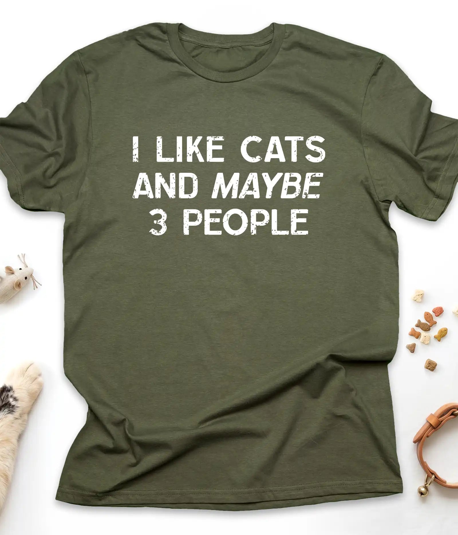 Military Green funny cat t-shirt with "I Like Cats And Maybe 3 People" design, front view