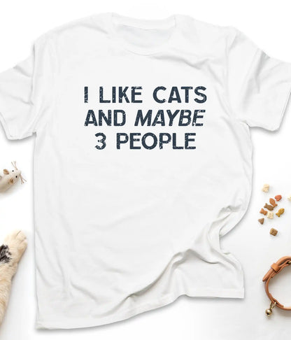 White funny cat t-shirt with "I Like Cats And Maybe 3 People" design, front view